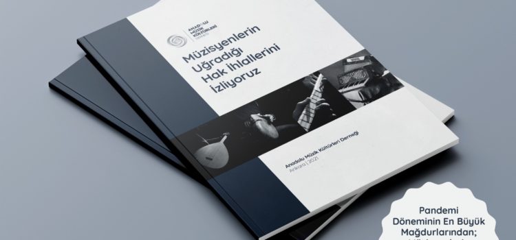 Müzisyenlerin Uğradığı Hak İhlallerini İzliyoruz Raporu (2021)